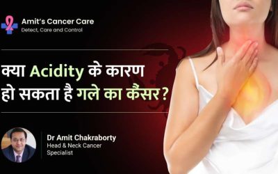 Acidity can be reason for neck cancer- video- Dr.Amit Cancer Care