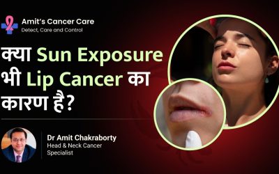 Lip Cancer Video- Dr. Amit Cancer Care