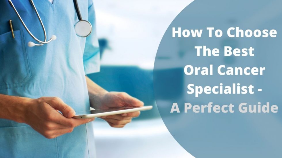 Oral Cancer Specialist in Mumbai, India