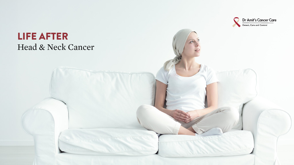 Post-Treatment Care: Life After Head & Neck Cancer