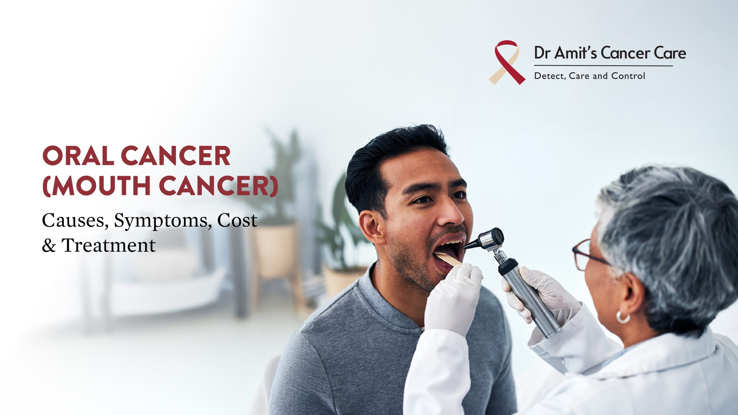 Oral Cancer (Mouth Cancer): Causes, Symptoms, Cost & Treatment