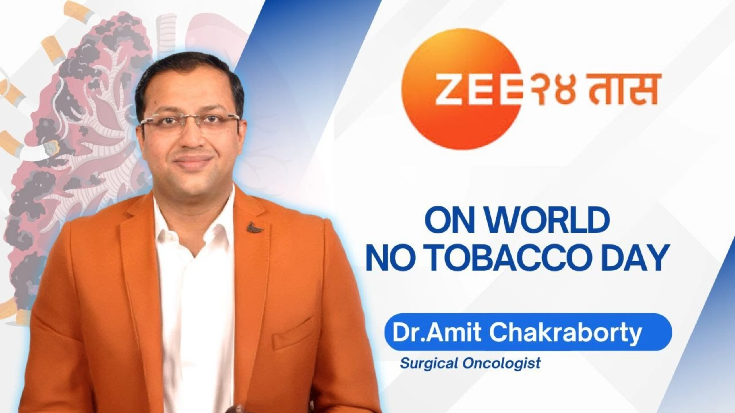 Dr. Amit Chakraborty on Zee 24 Taas – World No Tobacco Day Special