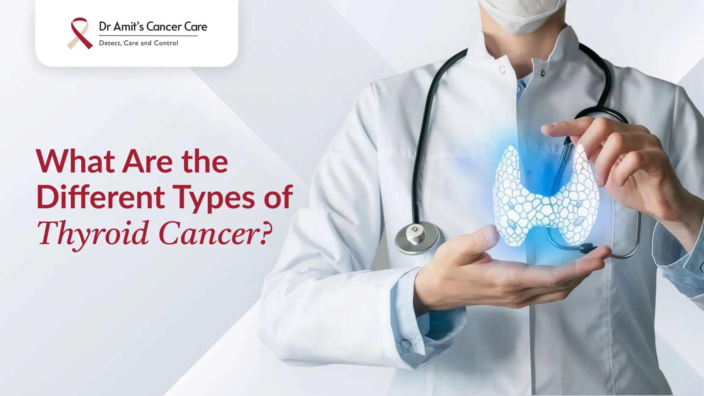 What Are the Different Types of Thyroid Cancer?